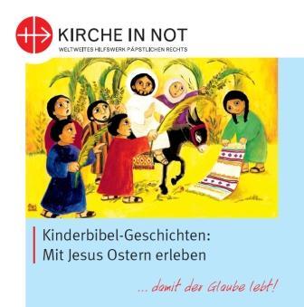 Titelseite des Bilderbuches "Mit Jesus Ostern erleben" Quelle. Ki.N.