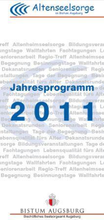 Titelseite des Jahresprogramms 2011 der Altenseelsorge der Diözese Augsburg