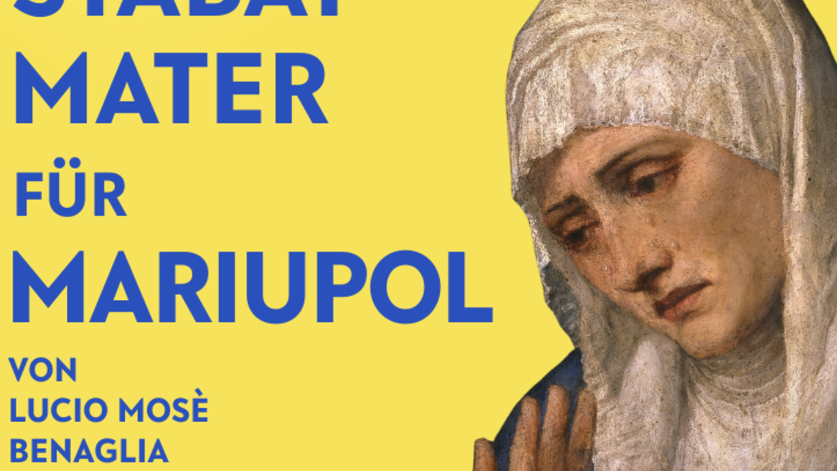 Benefizkonzert „Stabat Mater für Mariupol“
