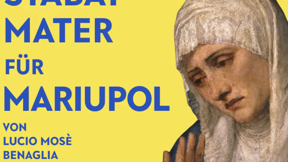 Benefizkonzert „Stabat Mater für Mariupol“